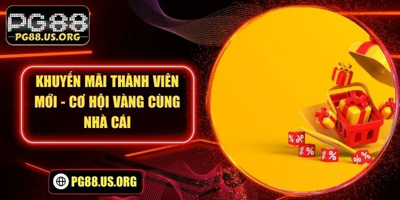 khuyến mãi thành viên mới
